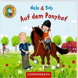 Lino Buch Nele und Bob auf dem Ponyhof Coppenrath