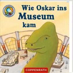 Lino Buch Wie Oskar ins Museum kam Coppenrath